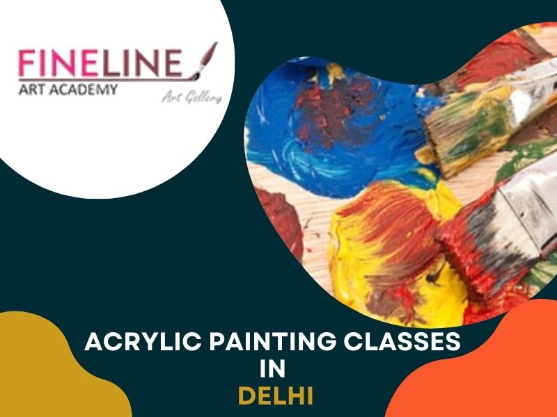 Acrylic Painting Classes In Delhi